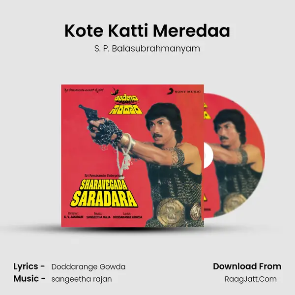 Kote Katti Meredaa MP3 Song by S. P. Balasubrahmanyam Cover