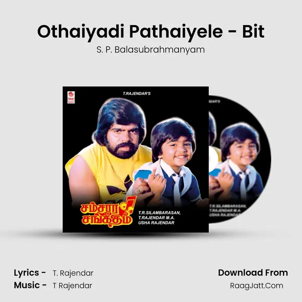 Othaiyadi Pathaiyele - Bit MP3 Song by S. P. Balasubrahmanyam Cover