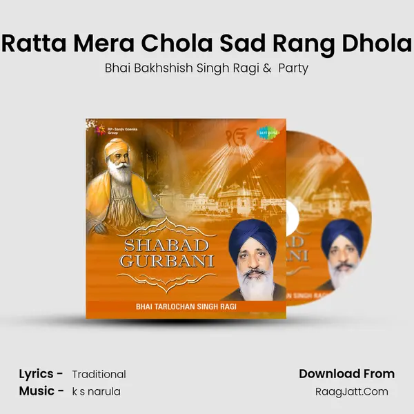 Ratta Mera Chola Sad Rang Dhola mp3 song