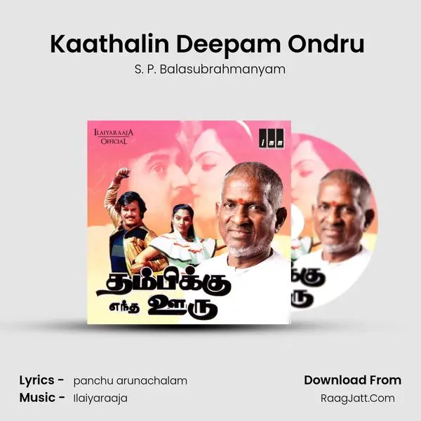 Kaathalin Deepam Ondru (Male) MP3 Song by S. P. Balasubrahmanyam Cover