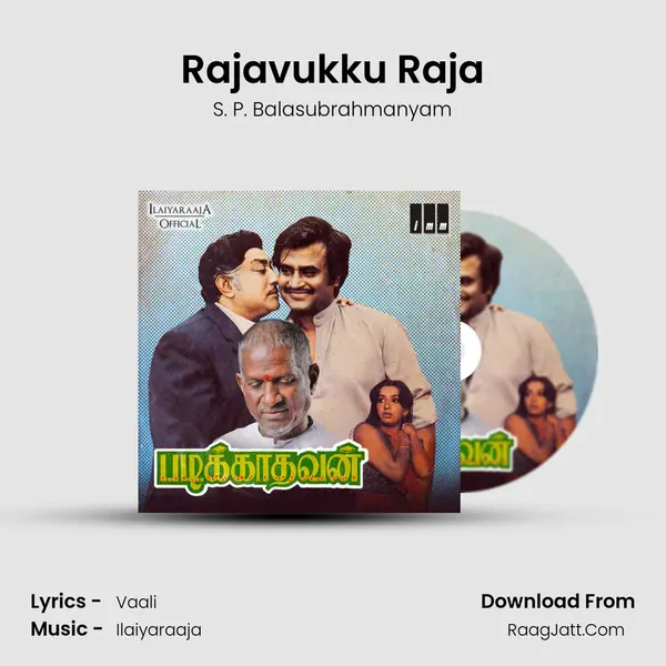Rajavukku Raja MP3 Song by S. P. Balasubrahmanyam Cover