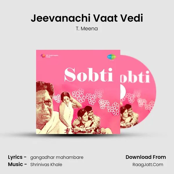 Jeevanachi Vaat Vedi MP3 Song by T. Meena Cover