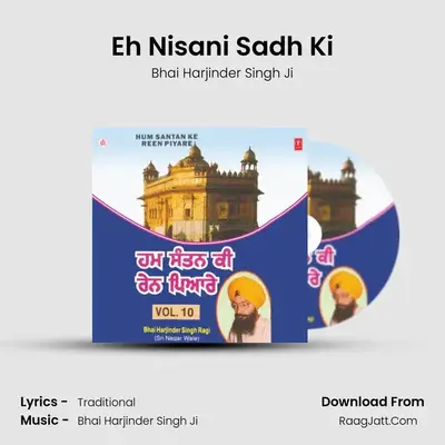 Eh Nisani Sadh Ki MP3 Song by Bhai Harjinder Singh Ji Cover