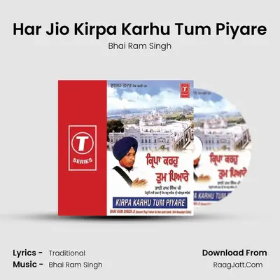 Har Jio Kirpa Karhu Tum Piyare MP3 Song by Bhai Ram Singh Cover