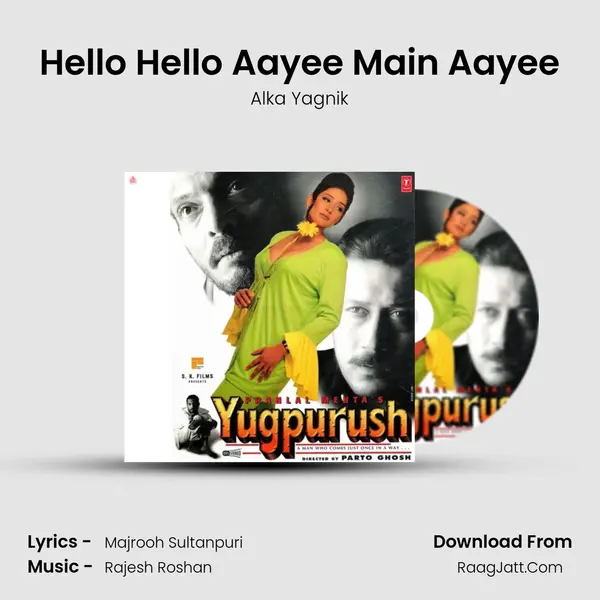 Hello Hello Aayee Main Aayee MP3 Song by Alka Yagnik Cover
