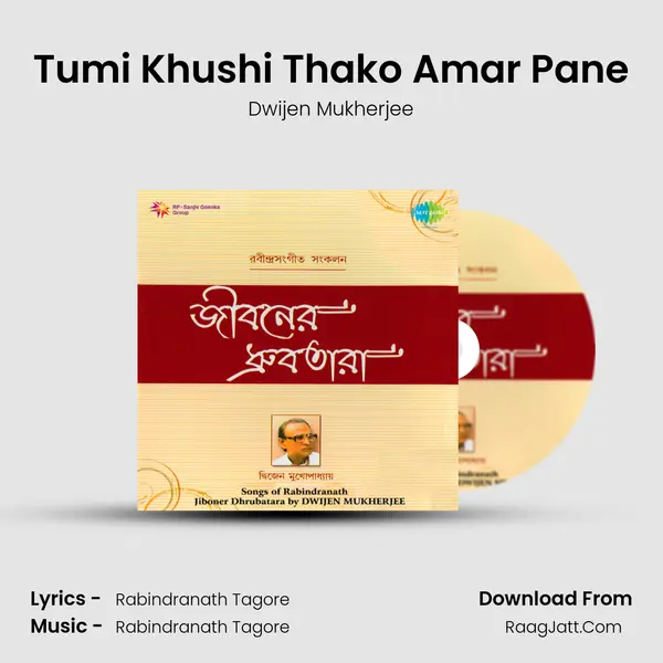 Tumi Khushi Thako Amar Pane MP3 Song by Dwijen Mukherjee Cover