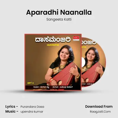 Aparadhi Naanalla MP3 Song by Sangeeta Katti Cover