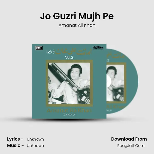 Jo Guzri Mujh Pe MP3 Song by Amanat Ali Khan Cover