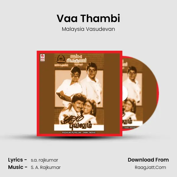 Vaa Thambi MP3 Song by Malaysia Vasudevan Cover