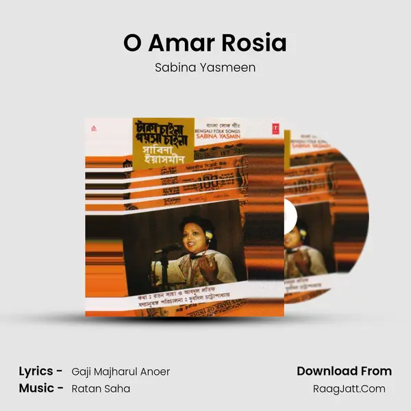 O Amar Rosia MP3 Song by Sabina Yasmeen Cover