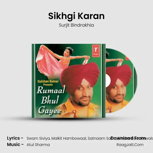 Sikhgi Karan MP3 Song by Surjit Bindrakhia Cover