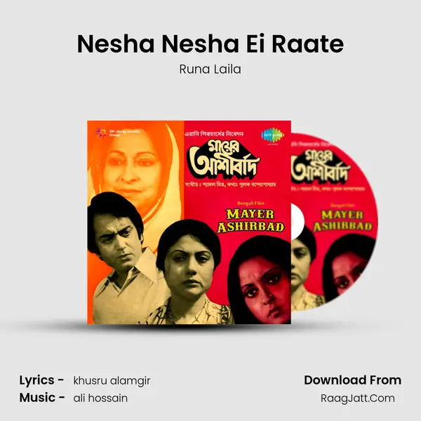 Nesha Nesha Ei Raate MP3 Song by Runa Laila Cover