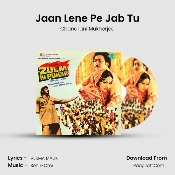 Jaan Lene Pe Jab Tu MP3 Song by Chandrani Mukherjee Cover