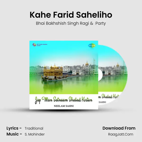 Kahe Farid Saheliho MP3 Song by Bhai Bakhshish Singh Ragi Cover