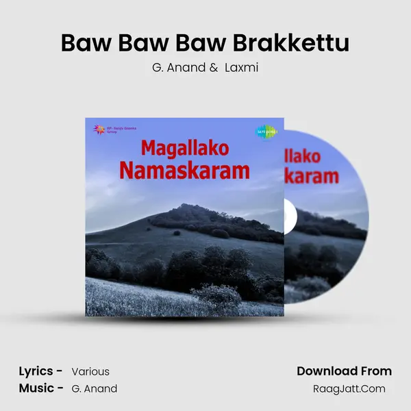 Baw Baw Baw Brakkettu MP3 Song by G. Anand Cover