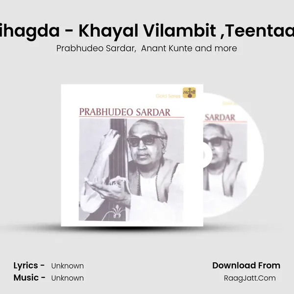 Mai Ri Mero Man - Raga Bihagda - Khayal Vilambit ,Teentaal / Sakhi Maundarwa Men mp3 song