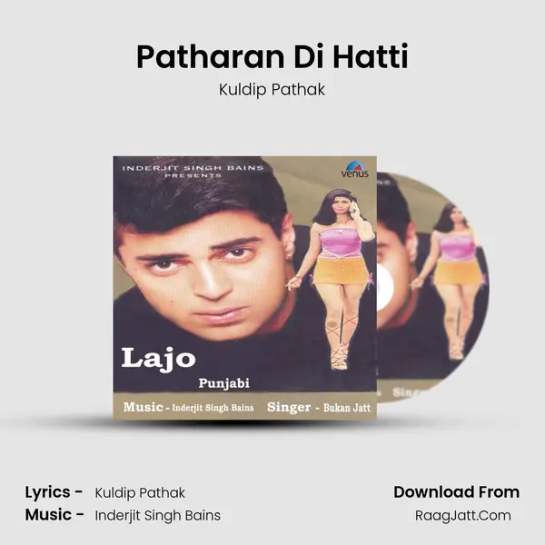 Patharan Di Hatti MP3 Song by Kuldip Pathak Cover