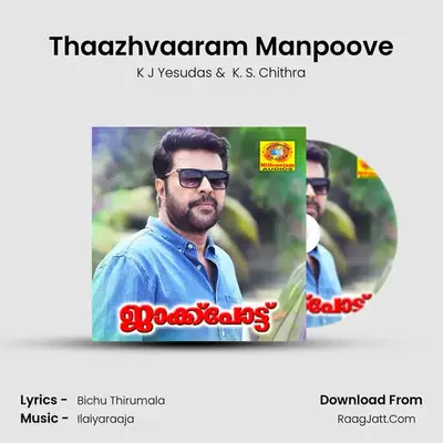 Thaazhvaaram Manpoove MP3 Song by K J Yesudas Cover