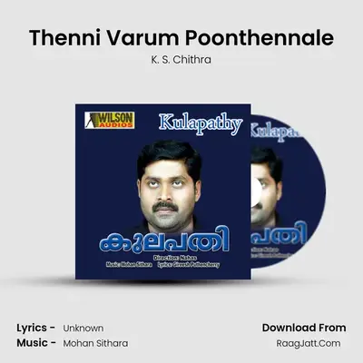 Thenni Varum Poonthennale MP3 Song by K. S. Chithra Cover