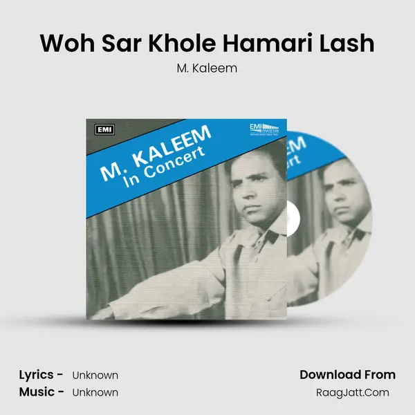 Woh Sar Khole Hamari Lash MP3 Song by M. Kaleem Cover