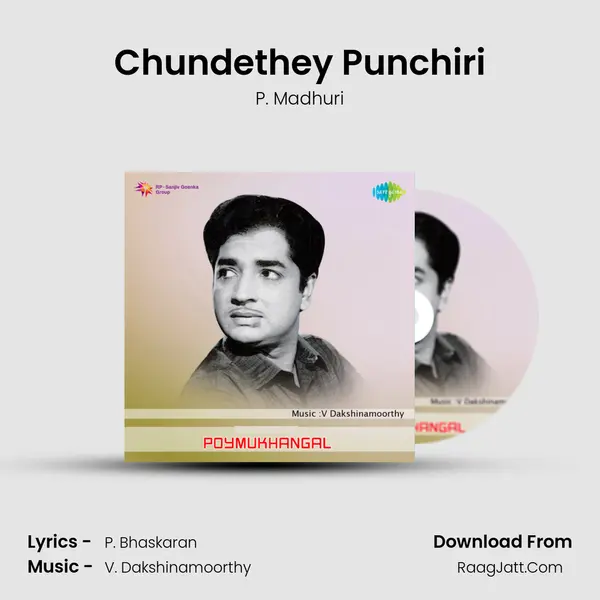 Chundethey Punchiri MP3 Song by P. Madhuri Cover