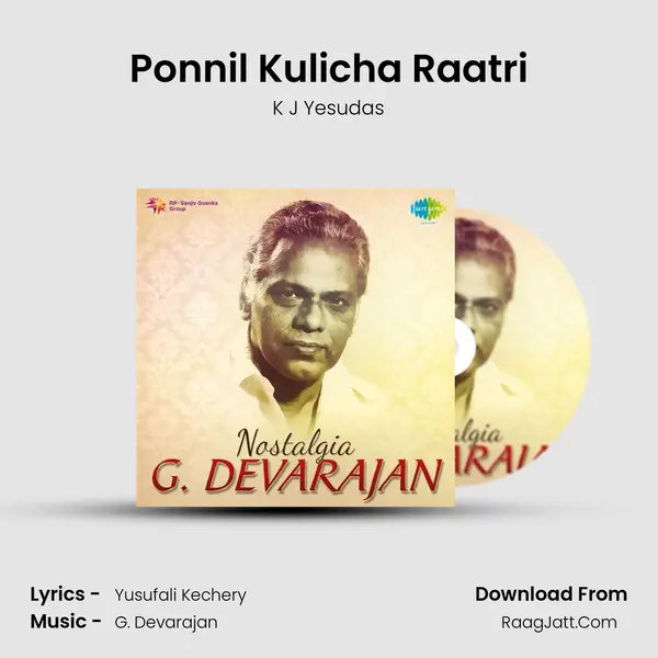 Ponnil Kulicha Raatri MP3 Song by K J Yesudas Cover