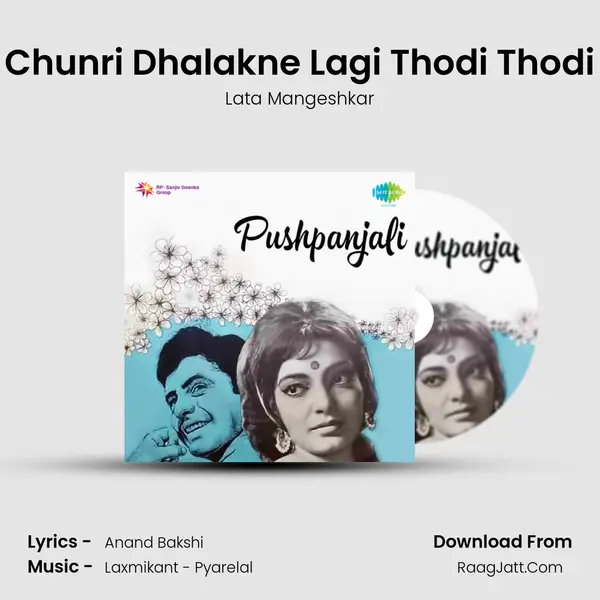 Chunri Dhalakne Lagi Thodi Thodi MP3 Song by Lata Mangeshkar Cover