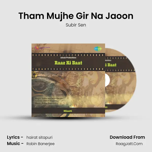 Tham Mujhe Gir Na Jaoon MP3 Song by Subir Sen Cover