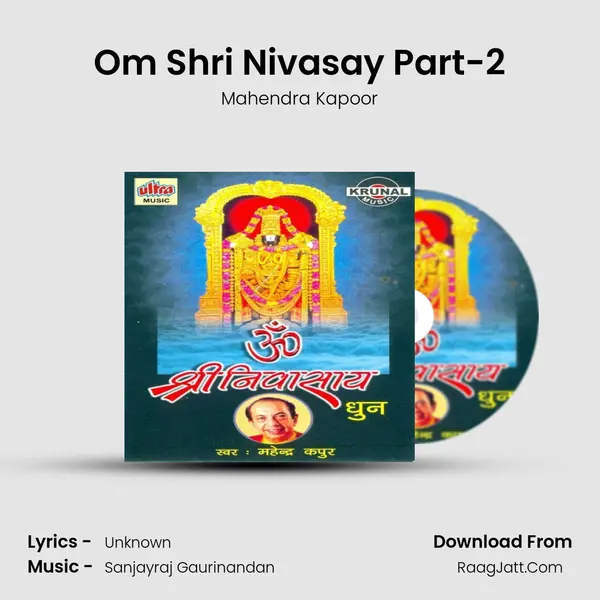 Om Shri Nivasay Part-2 MP3 Song by Mahendra Kapoor Cover