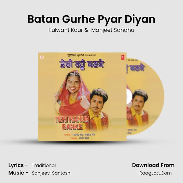 Batan Gurhe Pyar Diyan MP3 Song by Kulwant Kaur Cover