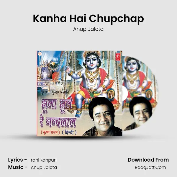 Kanha Hai Chupchap MP3 Song by Anup Jalota Cover