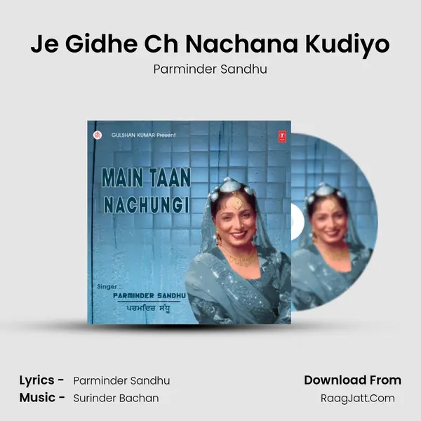 Je Gidhe Ch Nachana Kudiyo MP3 Song by Parminder Sandhu Cover