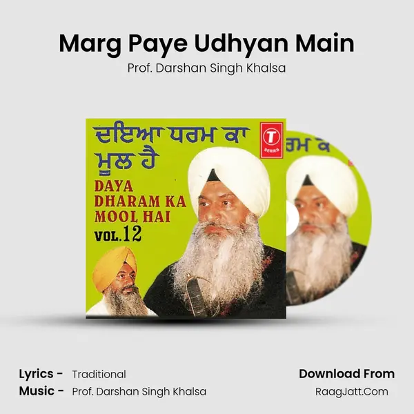 Marg Paye Udhyan Main MP3 Song by Prof. Darshan Singh Khalsa Cover