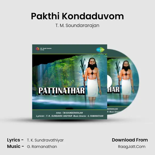 Pakthi Kondaduvom MP3 Song by T. M. Soundararajan Cover