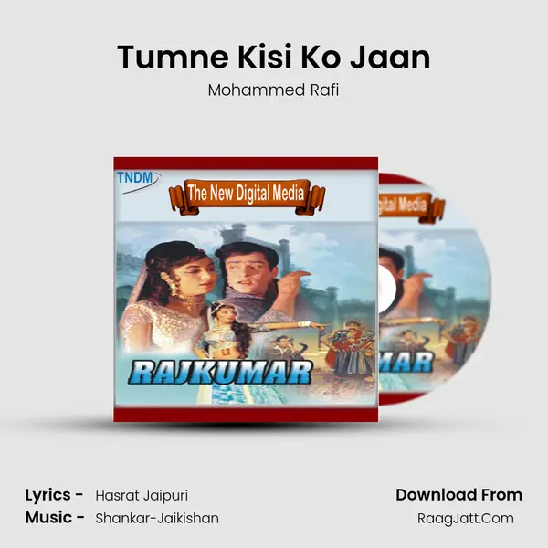 Tumne Kisi Ko Jaan MP3 Song by Mohammed Rafi Cover