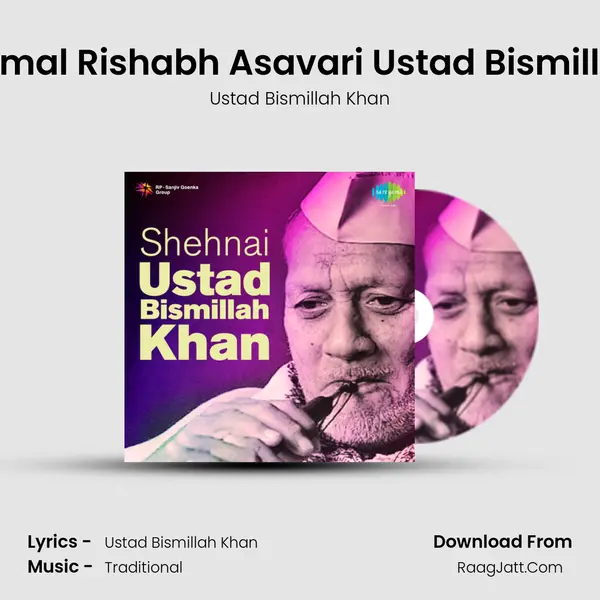 Raga Komal Rishabh Asavari Ustad Bismillah Khan MP3 Song by Ustad Bismillah Khan Cover