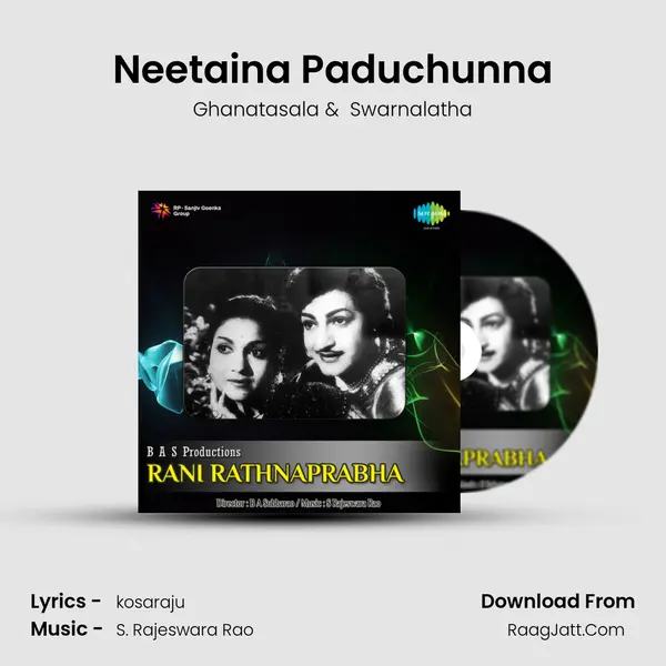 Neetaina Paduchunna MP3 Song by Ghanatasala Cover