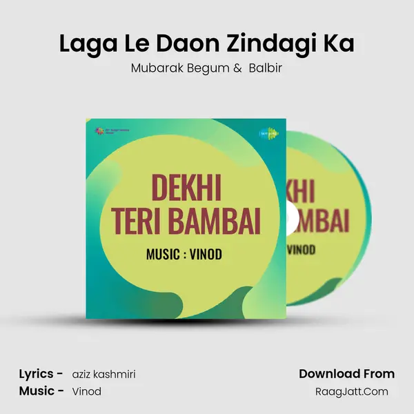 Laga Le Daon Zindagi Ka MP3 Song by Mubarak Begum Cover