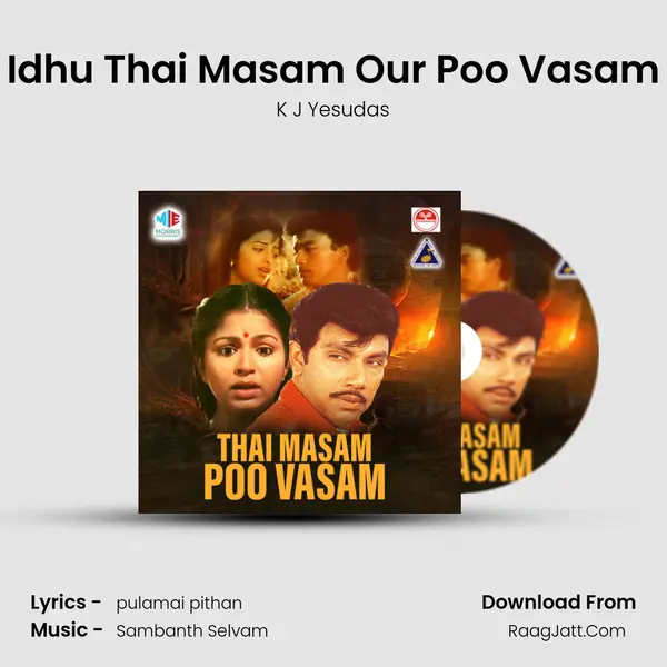 Idhu Thai Masam Our Poo Vasam MP3 Song by K J Yesudas Cover