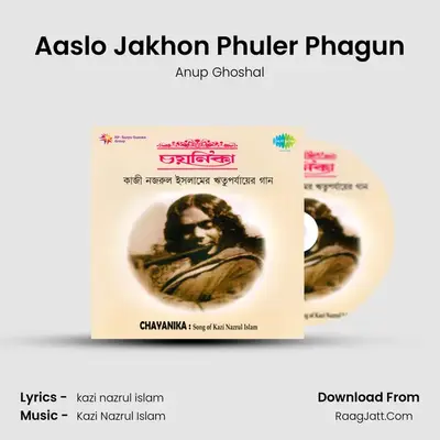 Aaslo Jakhon Phuler Phagun MP3 Song by Anup Ghoshal Cover