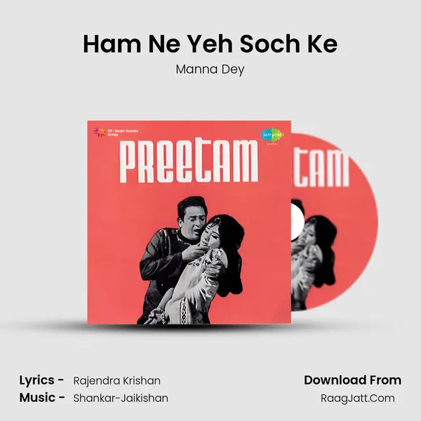 Ham Ne Yeh Soch Ke MP3 Song by Manna Dey Cover