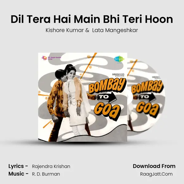 Dil Tera Hai Main Bhi Teri Hoon MP3 Song by Kishore Kumar Cover
