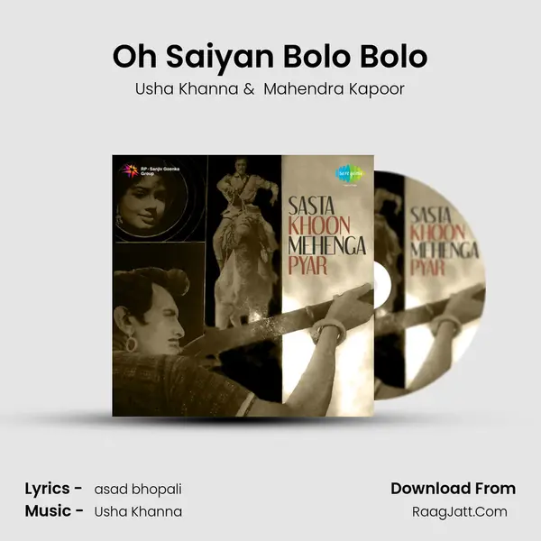 Oh Saiyan Bolo Bolo MP3 Song by Usha Khanna Cover