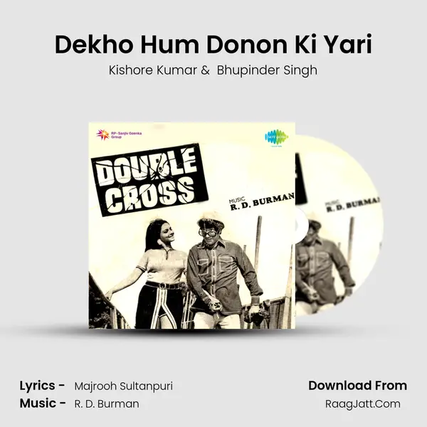 Dekho Hum Donon Ki Yari MP3 Song by Kishore Kumar Cover