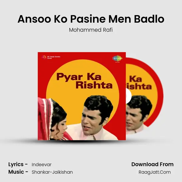 Ansoo Ko Pasine Men Badlo MP3 Song by Mohammed Rafi Cover