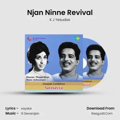 Njan Ninne Revival MP3 Song by K J Yesudas Cover