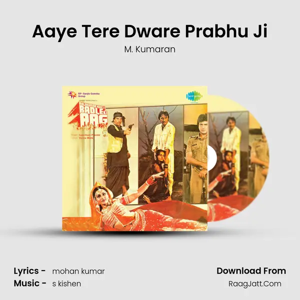 Aaye Tere Dware Prabhu Ji MP3 Song by M. Kumaran Cover
