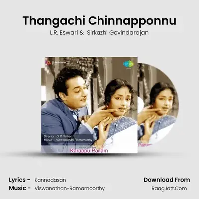 Thangachi Chinnapponnu MP3 Song by L.R. Eswari Cover