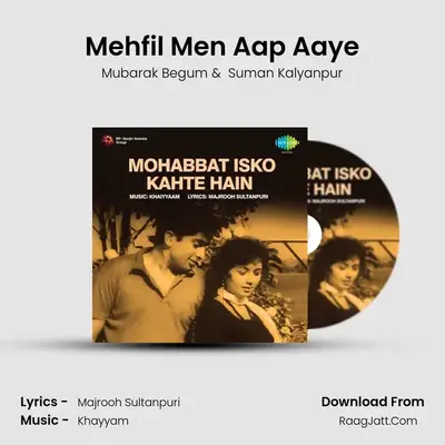 Mehfil Men Aap Aaye MP3 Song by Mubarak Begum Cover