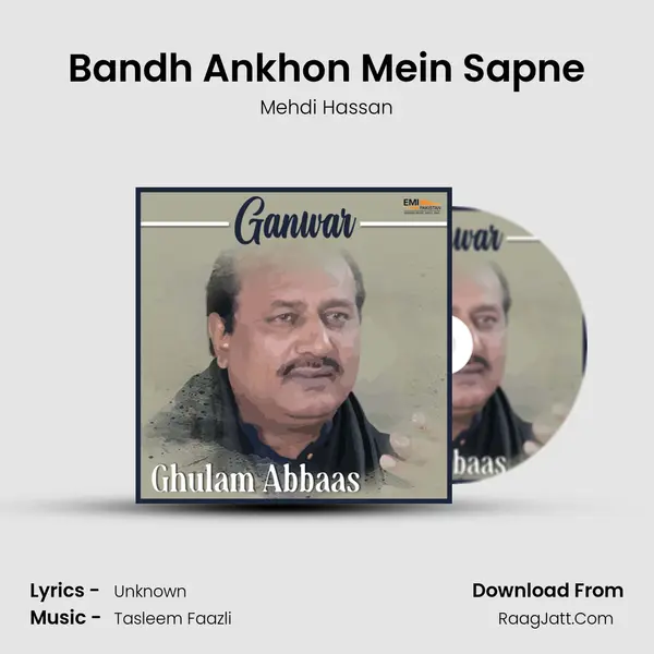 Bandh Ankhon Mein Sapne MP3 Song by Mehdi Hassan Cover